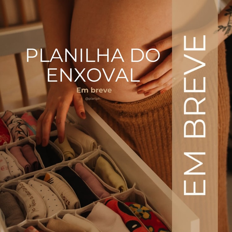 Planilha do Enxoval - Em Breve - Produto Plartph